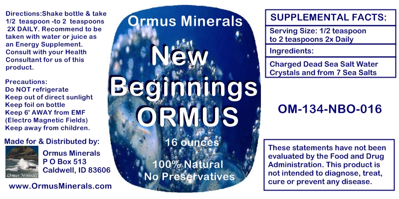 Ormus Minerals New Beginnings Ormus Ormus Minerals New Beginnings Ormus
