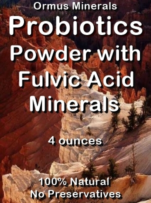 Ormus Minerals Probiotics Powder with Fulvic Acid Minerals Ormus Minerals Probiotics Powder with Fulvic Acid Minerals